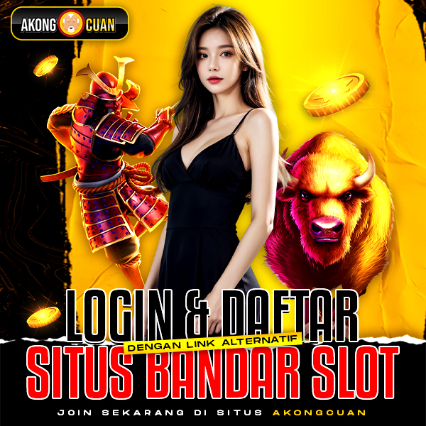 Akongcuan Login Situs Jackpot